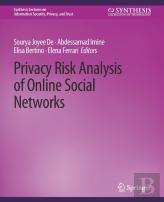 Privacy Risk Analysis Of Online Social Networks