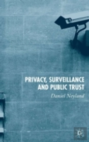Privacy, Surveillance And Public Trust