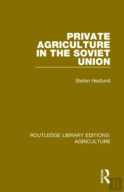 Bertrand.pt - Private Agriculture In The Soviet Union