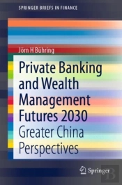 Private Banking And Wealth Management Futures 2030