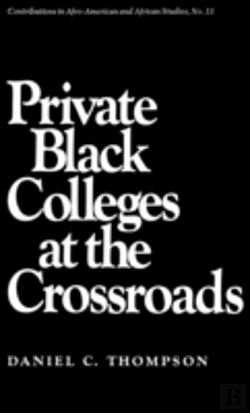 Bertrand.pt - Private Black Colleges At The Crossroads