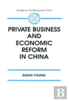 Private Business And Economic Reform In China