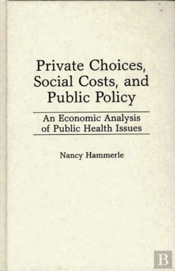 Bertrand.pt - Private Choices, Social Costs And Public Policy