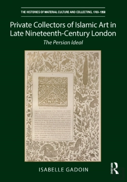 Bertrand.pt - Private Collectors Of Islamic Art In Late Nineteenth-Century London