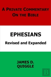 Private Commentary On The Bible: Ephesians