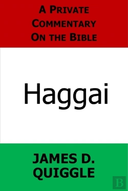 Bertrand.pt - Private Commentary On The Bible: Haggai