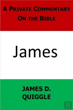 Bertrand.pt - Private Commentary On The Bible: James