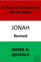 Private Commentary On The Bible: Jonah