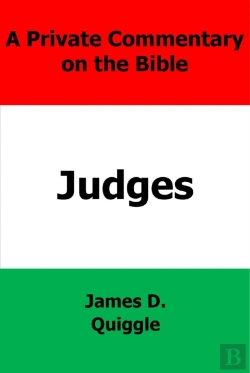 Bertrand.pt - Private Commentary On The Bible: Judges