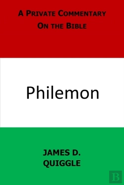 Bertrand.pt - Private Commentary On The Bible: Philemon