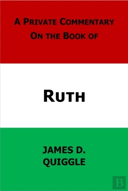 Bertrand.pt - Private Commentary On The Bible: Ruth