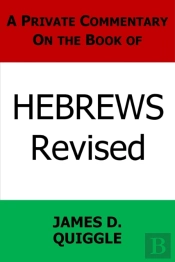 Private Commentary On The Book Of Hebrews
