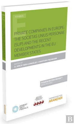 Bertrand.pt - Private Companies In Europe: The Societas Unius Personae (Sup) And The Recent Developments In The Eu