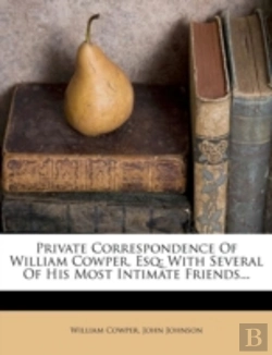 Bertrand.pt - Private Correspondence Of William Cowper, Esq