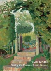 Private & Public: Finding The Modern British Garden
