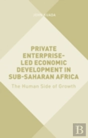 Private Enterprise-Led Economic Development In Sub-Saharan Africa