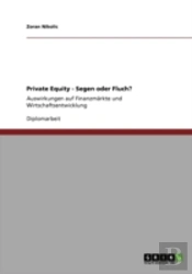 Private Equity - Segen Oder Fluch?