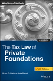 Private Foundations, 5th Edition + Website: Tax Law And Compliance
