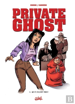 Bertrand.pt - Private Ghost Tome 2 ; White Bloody Mary