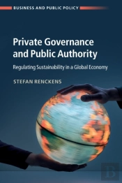 Private Governance And Public Authority