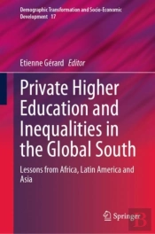 Private Higher Education And Inequalities In The Global South