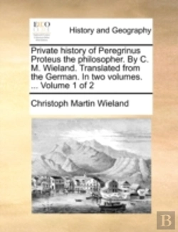 Bertrand.pt - Private History Of Peregrinus Proteus Th