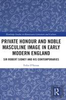 Private Honour And Noble Masculine Image In Early Modern England