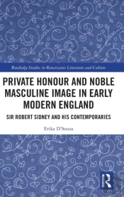 Private Honour And Noble Masculine Image In Early Modern England