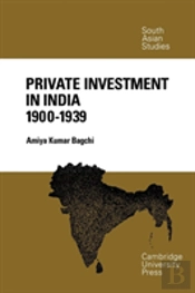 Private Investment In India 1900â€“1939