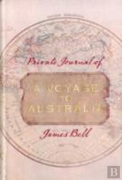 Bertrand.pt - Private Journal Of A Voyage To Australia