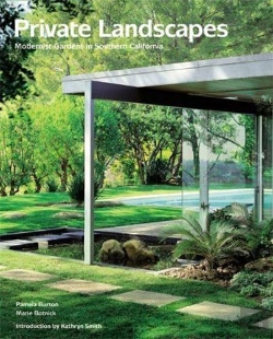 Bertrand.pt - Private Landscapes Modernist Gardens In Southern California /Anglais