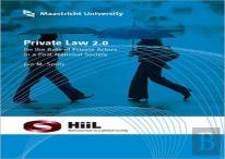Private Law 2.0: On The Role Of Private Actors In A Post-National Society