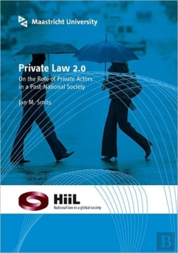 Bertrand.pt - Private Law 2.0: On The Role Of Private Actors In A Post-National Society