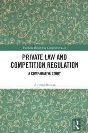 Private Law And Competition Regulation
