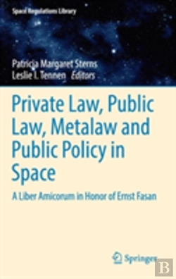 Bertrand.pt - Private Law, Public Law, Metalaw And Public Policy In Space