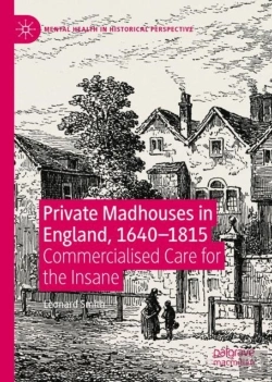 Bertrand.pt - Private Madhouses In England, 1640â€“1815
