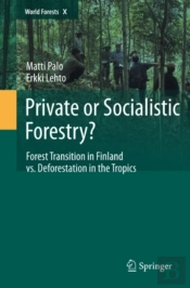 Private Or Socialistic Forestry?