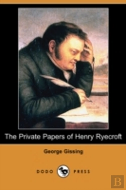 Bertrand.pt - Private Papers Of Henry Ryecroft (Dodo Press)