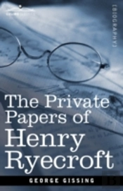 Private Papers Of Henry Ryecroft