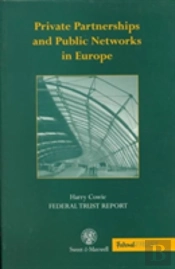 Private Partnerships And Public Networks In Europe