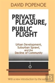 Private Pleasure, Public Plight