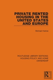 Private Rented Housing In The United States And Europe