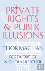 Private Rights And Public Illusions