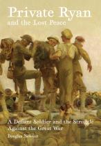 Private Ryan And The Lost Peace