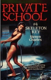 Private School #4, Skeleton Key