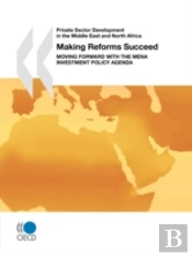 Private Sector Development In The Middle East And North Africa Making Reforms Succeed