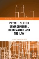 Private Sector Environmental Information And The Law