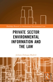 Private Sector Environmental Information And The Law