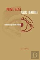 Private Selves, Public Identities