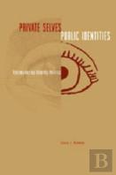 Private Selves, Public Identities